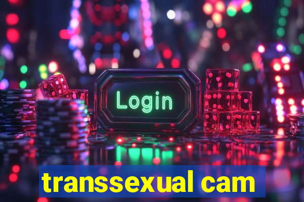 transsexual cam